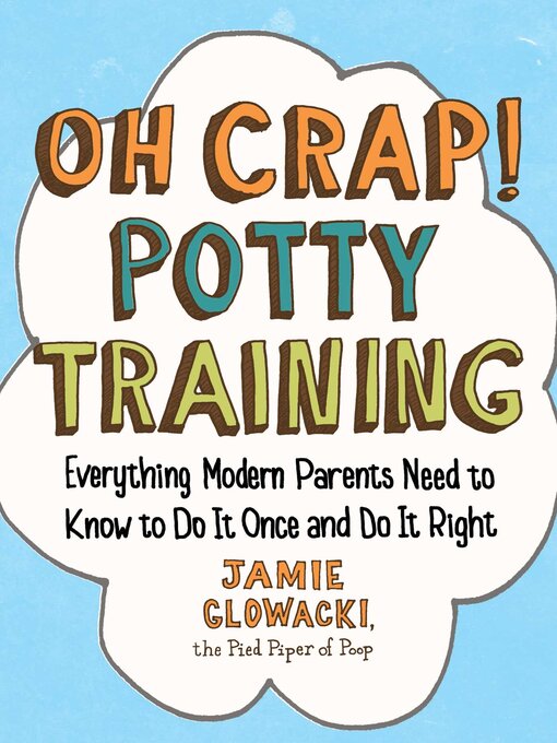 Cover image for Oh Crap! Potty Training